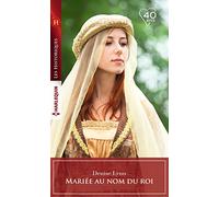 Mariée au nom du roi