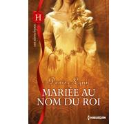 Mariée au nom du roi