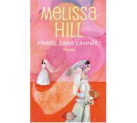 Mariée dans l'année ! - Mélissa Hill - J'ai Lu - Poche - Roman