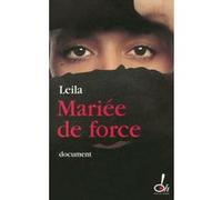 Mariée de force Leïla (Auteur), Marie-Thérèse Cuny (Contributions)
