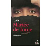 Leïla – Mariée de force – Avec Marie‑Thérèse Cuny