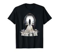 Mariée ou Die Fantôme Effrayant Mariage Bachelorette Party T-Shirt