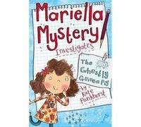 Mariella Mystery 01. The Ghostly Guinea Pig Kate Pankhurst Kate Pankhurst (Auteur)