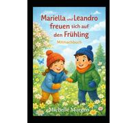 Mariella und Leandro freuen sich auf den Frühling: Mitmachbuch