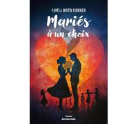 Mariés à un choix
