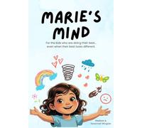 Marie's Mind: For the kids who are doing their best…even when their best looks different.
