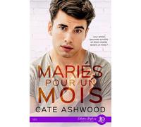 Mariés pour un mois - Cate Ashwood - Juno Publishing - broché - Roman