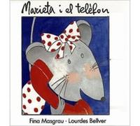 Marieta I El Telèfon - [Livre en VO] Masgrau Plana, Josefina (Auteur)