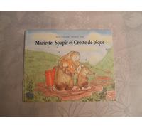 Mariette, Soupir et crotte de bique !
