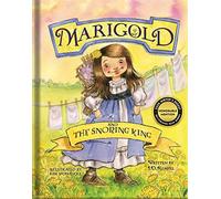 Marigold and the Snoring King