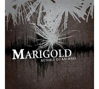 Marigold - Audible to Animals [Import]