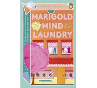Marigold Mind Laundry: The inspirational and uplifting bestseller that will capture your heart