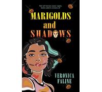 Marigolds and Shadows - Veronica Faline - Rowan Prose Publishing - ebook (ePub) - Livre