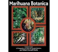 Marihuana Botanica - Robert Connell Clarke - Ronin Publishing - Livre en Espagnol - Paperback Robert Connell ClarkeRobert Connell Clarke (Auteur)