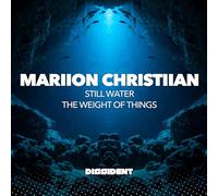 Mariion Christiian - Still Water/The Weight of Things