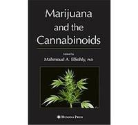 Marijuana And The Cannabinoids, Forensic Science and Medicine