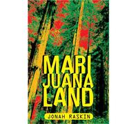Marijuanaland Depeches d'une Guerre Américaine - Jonah Raskin - Les Fondeurs De Briques - broché - Essai