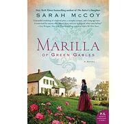 Marilla of Green Gables: A Novel