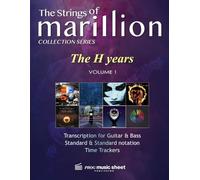 Marillion - THE H YEARS - Volume 1: High quality transcription music sheet with Tablature - For Guitar & Bass