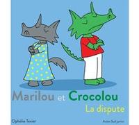 Marilou et Crocolou - La dispute Ophélie Texier (Auteur)