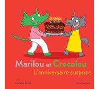 Marilou et Crocolou - L'anniversaire surprise