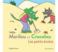 Marilou et Crocolou - Les petits écolos