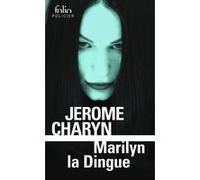 Marilyn la Dingue Jérôme Charyn (Auteur), Rosine Fitzgerald (Traduction)