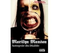 Marilyn Manson Autopsie du diable - Karine Durand - Camion Blanc Eds - broché - Biographie