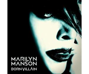 Marilyn Manson - Born Villain -Digi-