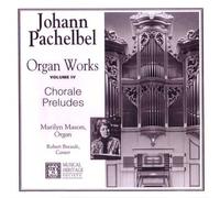 Marilyn Mason - Pachelbel: Organ Works, Volume IV, Chorale Preludes (UK Import)