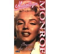 Marilyn Monroe: Beyond the Legend [VHS]