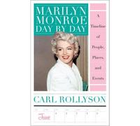 Marilyn Monroe Day By Day