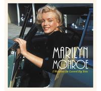 Marilyn Monroe I Wanna Be Loved By You (Vinyl) 12" Album