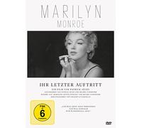 Marilyn Monroe: Ihr letzter Auftritt [Import]