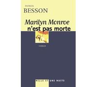 MARILYN MONROE N'EST PAS MORTE
