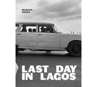 Marilyn Nance: Last Day in Lagos