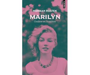 Marilyn, ombre et lumière - Norman Rosten - Points - Poche - Récit