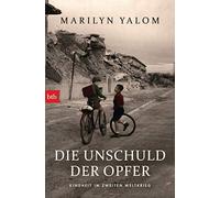 Marilyn Yalom Cornelia Holfelde Die Unschuld der Opfer: Kindheit im Zwe (Poche)
