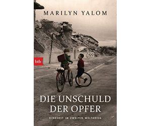Marilyn Yalom Cornelia Holfelde Die Unschuld der Opfer: Kindheit im Zwe (Poche)