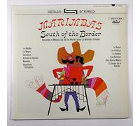 Marimbas South of the Border: Recorded in Mexico City By the World-famed La Marimba Chiapas
