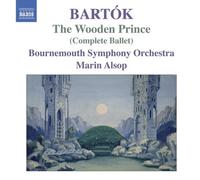 Bartok : Le Prince de bois (Ballet intégral)
