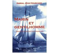 Marin Et Gentilhomme - Mémoires Posthumes I 1899-1936