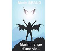 Marin, l'ange d'une vie...