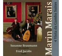 Marin Marais: Four Viola Da Gamba Suites