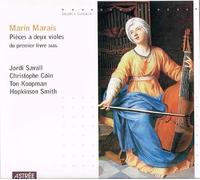 Marin Marais - Marais - Pièces à deux violes esgales du premier livre, 1686