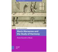 Marin Mersenne And The Study Of Harmony