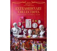 Marin Montagut Extraordinary Collections (Relié)