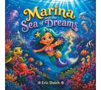 Marina and The Sea of Dreams