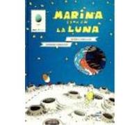 Marina Está En La Luna - Varillas Fernández, Rubén Varillas Fernández, Rubén (Auteur)