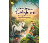 Marina Krämer M Kleines Einhorn Funkelstern. Vorlesegeschichten (3) von (Relié)